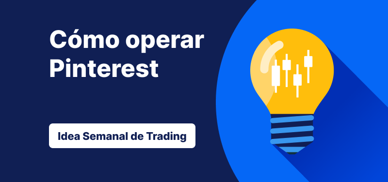 Cómo operar con Pinterest tras los resultados del segundo trimestre fiscal de 2025