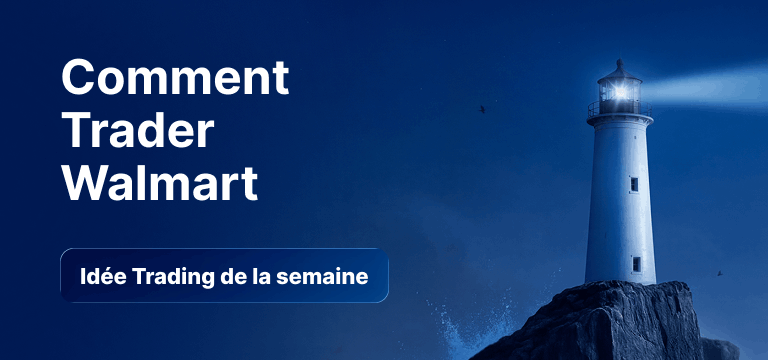 Comment Trader l'Action Walmart après les Résultats du T4 Fiscal 2026