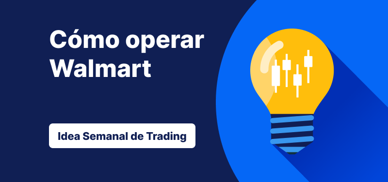 Bombilla con gráficos de velas en su interior sobre un fondo azul, texto: «Cómo operar con Walmart: idea de trading de la semana».
