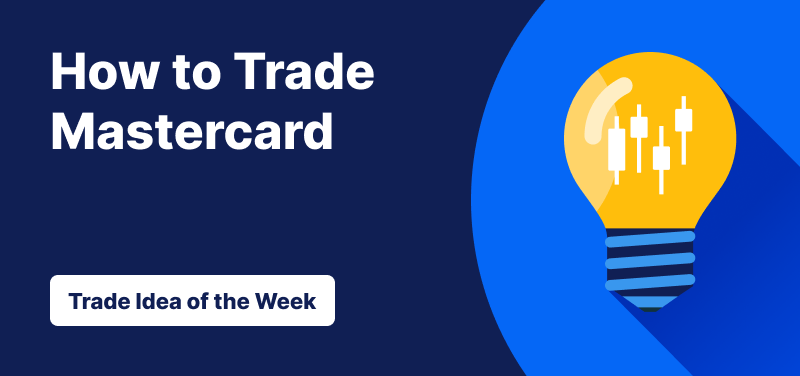 Trade idea of the week Mastercard