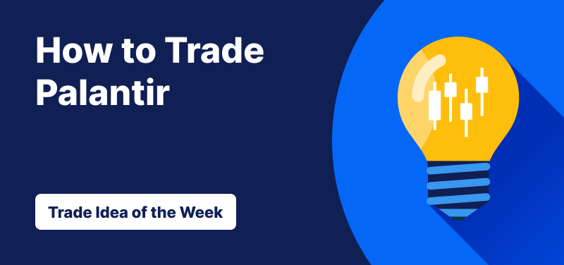 Trade idea of the week Palantir