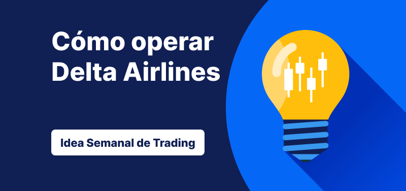 Bombilla con velas japonesas en su interior sobre un fondo azul, texto: 'Cómo Operar con Delta Air Lines. Idea de Trading de la Semana'