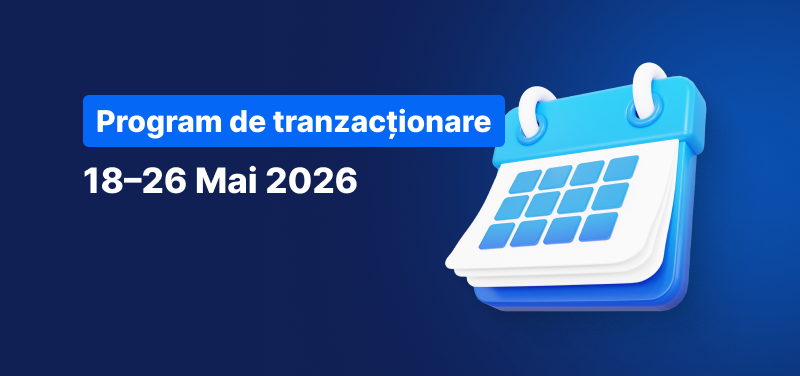 Fundal albastru cu un calendar și textul: Program de tranzacționare, 18–26 Mai 2026.