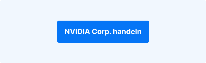 Call-to-Action-Grafik mit der Aufschrift „NVIDIA Corp. handeln“ für den Trading-News-Beitrag zur NVIDIA-Aktie.