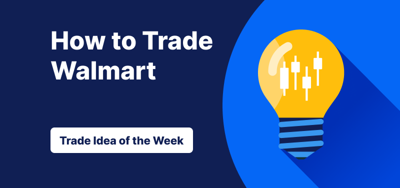 Light bulb with candlestick bars inside it against a blue background, text: ‘How to Trade Walmart: Trade Idea of the Week’.