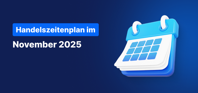 Grafik mit Kalender und Text „Handelszeitenplan im November 2025“ auf blauem Hintergrund – Hinweis auf geänderte Handelszeiten bei Admirals.