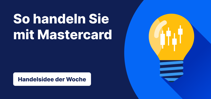 Grafik mit dem Titel „So handeln Sie mit Mastercard“ zur Handelsidee der Woche