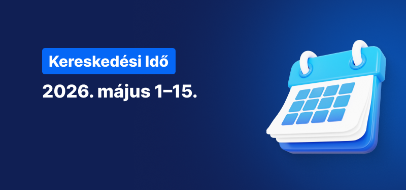 Naptár kék háttérrel, rajta a fehér felirat: „Kereskedési időrend 2026. május 1-től 15-ig.”.