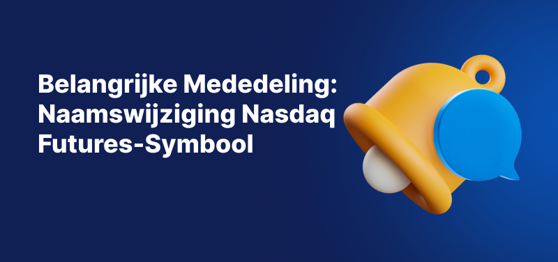 Blauwe achtergrond met een afbeelding van een bel en de tekst in wit: "Belangrijke Mededeling: Naamswijziging Nasdaq Futures-Symbool".
