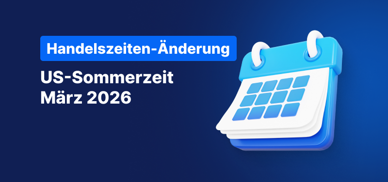 Banner zur Handelszeiten-Änderung wegen US-Sommerzeit im März 2026