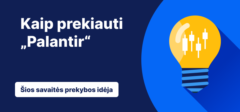 Savaitės prekybos idėja: „Palantir“