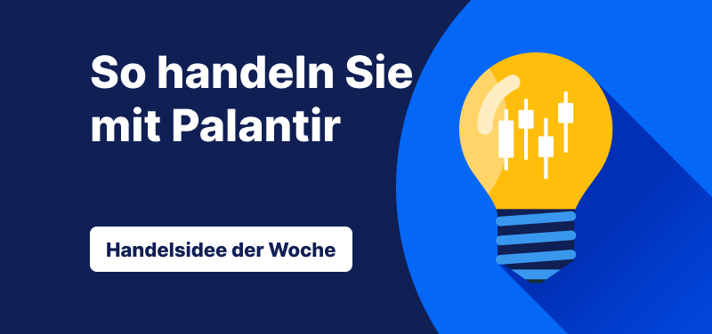 Grafik zur Handelsidee der Woche: Palantir-Aktie handeln nach den Q4-Zahlen 2025