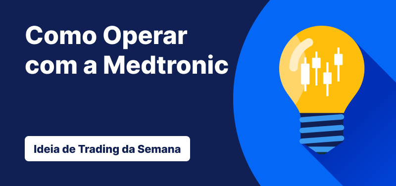 Ideia de Trading da Semana - Medtronic