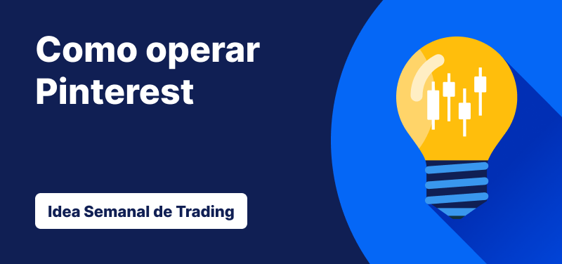 Idea de trading de la semana Pinterest